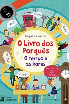 Livro O Tempo e as Horas. O Livro dos Porquês - Resumo, Resenha, PDF, etc.