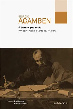 Livro O Tempo que Resta - Resumo, Resenha, PDF, etc.