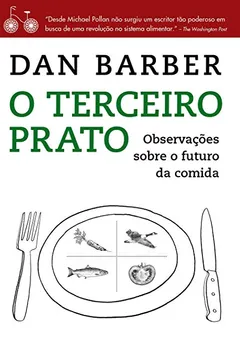 Livro O Terceiro Prato - Resumo, Resenha, PDF, etc.