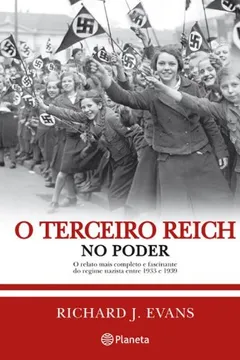 Livro O Terceiro Reich no Poder - Resumo, Resenha, PDF, etc.