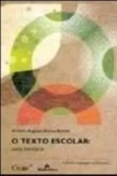 Capa do livro O Texto Escolar. Uma História