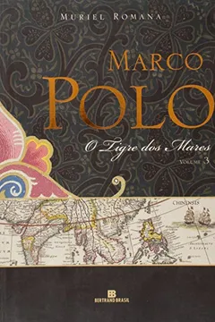 Capa do livro O Tigre dos Mares. Marco Polo - Volume 3