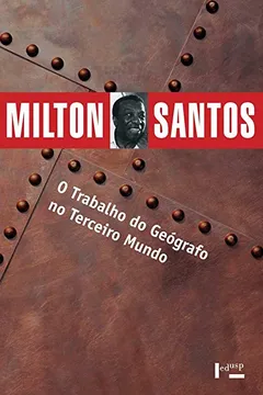 Livro O Trabalho do Geógrafo no Terceiro Mundo - Resumo, Resenha, PDF, etc.