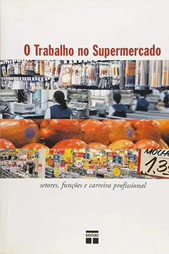 Livro O Trabalho No Supermercado - Resumo, Resenha, PDF, etc.