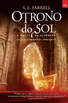 Livro O Trono do Sol. A Magia da Alvorada. O ciclo de Nessântico - Resumo, Resenha, PDF, etc.