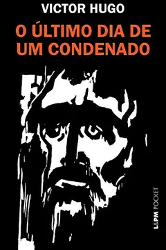 Livro O último dia de um condenado: 1254 - Resumo, Resenha, PDF, etc.