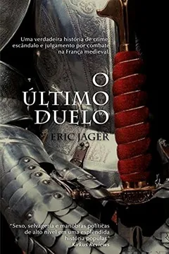 Livro O Último Duelo - Resumo, Resenha, PDF, etc.
