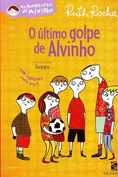 Livro O Ultimo Golpe De Alvinho - Resumo, Resenha, PDF, etc.