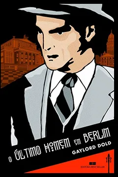 Livro O Último Homem em Berlim - Resumo, Resenha, PDF, etc.