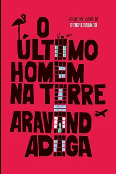 Livro O Último Homem na Torre  - Resumo, Resenha, PDF, etc.