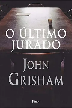 Livro O Ùltimo Jurado - Resumo, Resenha, PDF, etc.