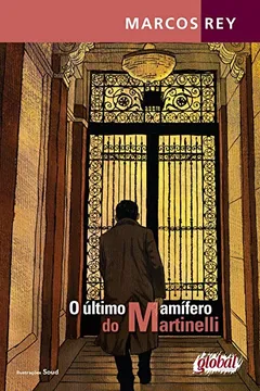 Livro O Último Mamífero do Martinelli - Resumo, Resenha, PDF, etc.