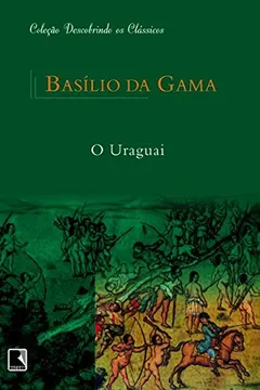 Livro O Uraguai - Resumo, Resenha, PDF, etc.
