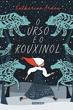 Livro O Urso e o Rouxinol - Resumo, Resenha, PDF, etc.