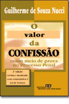 Livro O Valor Da Confissão - Resumo, Resenha, PDF, etc.