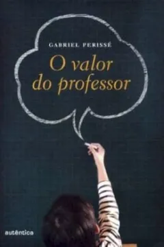 Livro O Valor do Professor - Resumo, Resenha, PDF, etc.