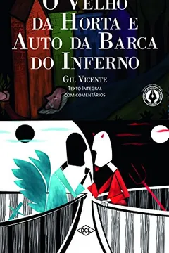 Livro O Velho da Horta e Auto da Barca do Inferno. Texto Integral com Comentários - Resumo, Resenha, PDF, etc.
