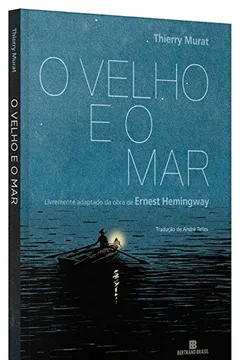 Livro O Velho e o Mar - Resumo, Resenha, PDF, etc.