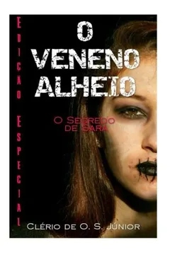 Livro O Veneno Alheio - Resumo, Resenha, PDF, etc.