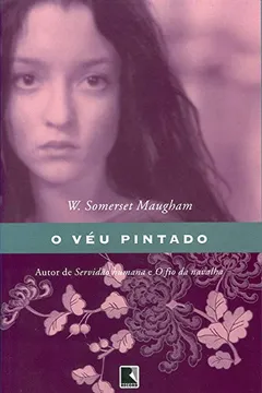 Livro O Véu Pintado - Resumo, Resenha, PDF, etc.