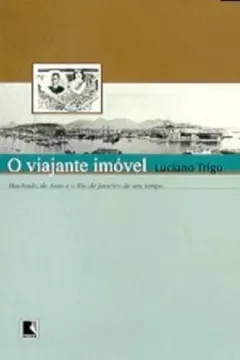 Livro O Viajante Imóvel - Resumo, Resenha, PDF, etc.
