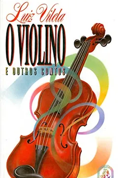 Livro O Violino E Outros Contos - Resumo, Resenha, PDF, etc.