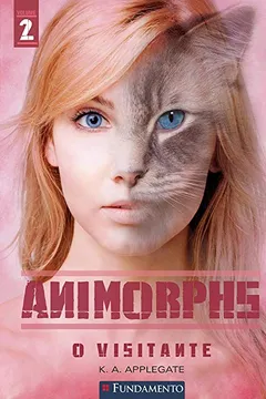 Livro O Visitante - Volume 2. Série Animorphs - Resumo, Resenha, PDF, etc.