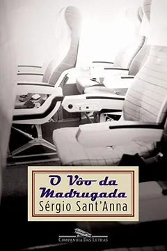 Livro O Vôo da Madrugada - Resumo, Resenha, PDF, etc.