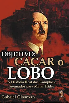 Livro Objetivo. Caçar o Lobo - Resumo, Resenha, PDF, etc.