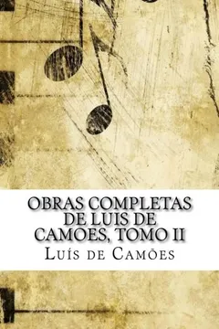 Livro Obras Completas de Luis de Camoes, Tomo II: 2 - Resumo, Resenha, PDF, etc.
