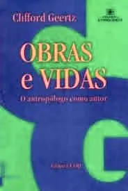 Capa do livro Obras e Vidas. o Antropólogo Como Autor