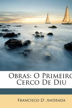 Capa do livro Obras: O Primeiro Cerco de Diu
