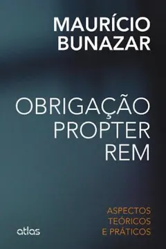 Livro Obrigação Propter Rem. Aspectos Teóricos e Práticos - Resumo, Resenha, PDF, etc.