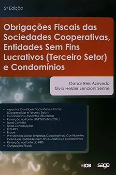 Livro Obrigações Fiscais das Sociedades Cooperativas, Entidades sem Fins Lucrativos (Terceiro Setor) e Condomínios - Resumo, Resenha, PDF, etc.