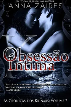 Livro Obsessao Intima (as Cronicas DOS Krinars: Volume 2) - Resumo, Resenha, PDF, etc.