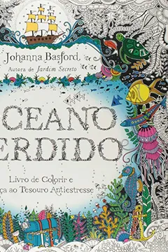 Livro Oceano Perdido. Livro de Colorir e Aventura Submarina - Resumo, Resenha, PDF, etc.