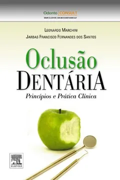 Capa do livro Oclusão Dentária. Princípios e Prática Clínica