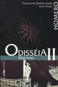 Livro Odisséia II. Regresso - Coleção L&PM Pocket - Resumo, Resenha, PDF, etc.