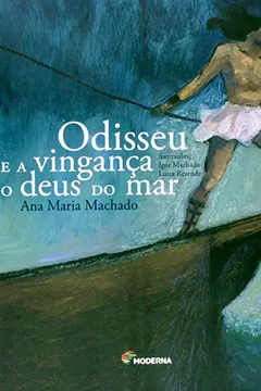 Livro Odisseu e a Vingança do Deus do Mar - Resumo, Resenha, PDF, etc.