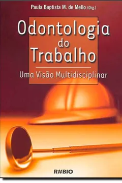 Livro Odontologia Do Trabalho - Resumo, Resenha, PDF, etc.
