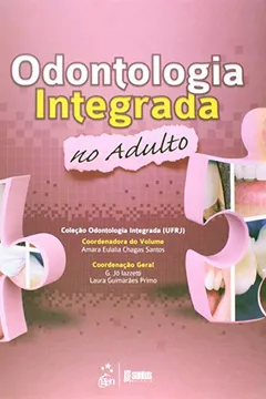 Capa do livro Odontologia Integrada No Adulto