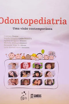 Capa do livro Odontopediatria . Uma Visão Contemporanea