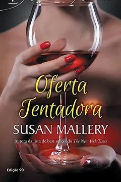 Livro Oferta Tentadora - Coleção Harlequin Rainhas do Romance. Edição 90 - Resumo, Resenha, PDF, etc.