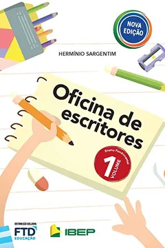 Livro Oficina de Escritores - 1º ano - Resumo, Resenha, PDF, etc.