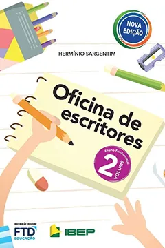 Livro Oficina de Escritores - 2º ano - Resumo, Resenha, PDF, etc.