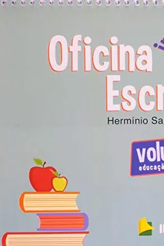 Livro Oficina de Escritores Infantil - Volume 1 - Resumo, Resenha, PDF, etc.