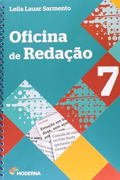 Livro Oficina de Redação. 7º Ano - 6 Série (+ Caderno de Redação) - Resumo, Resenha, PDF, etc.