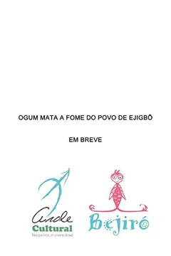 Livro Ogum mata a fome do povo de Ejigbô - Resumo, Resenha, PDF, etc.