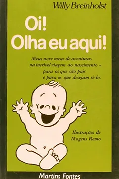 Livro Oi! Olha Eu Aqui! - Resumo, Resenha, PDF, etc.