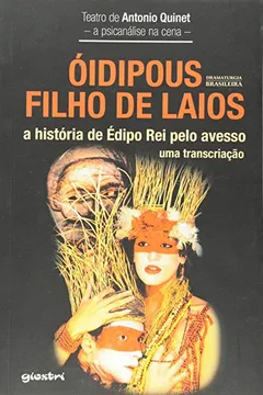 Capa do livro Óidipous, Filho de Laios. A História de Édipo Rei Pelo Avesso. Uma Transcriação